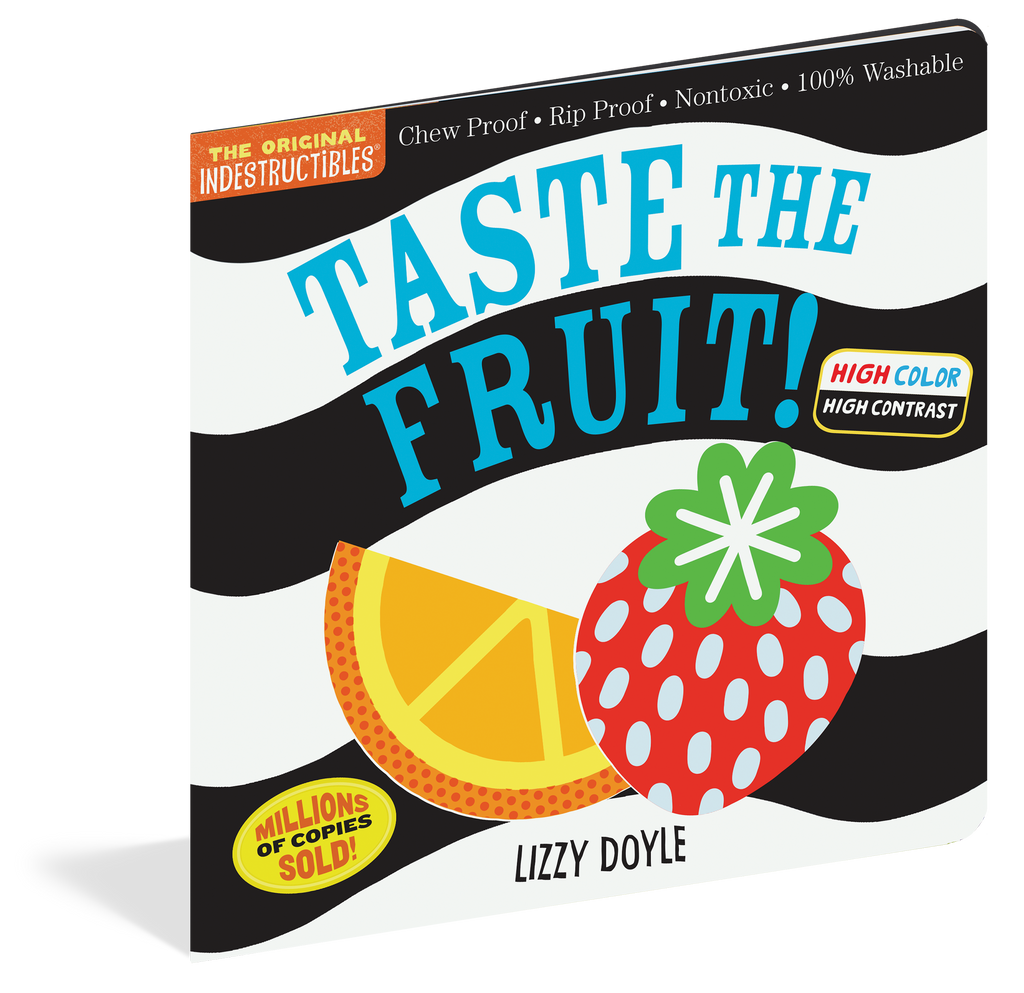 Indestructibles: Taste the Fruit! (High Color High Contrast)